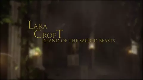 Lara Croft - Sacred Beasts Part 1 [Radeong3d]
