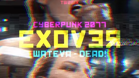 EXOVER - HMV | Cyberpunk (FUTA)