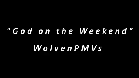 Weekend God: Anthro PMV/YMV