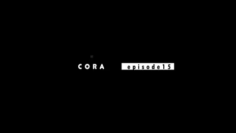 Cora Episode 15[Doberman Studio][4K]