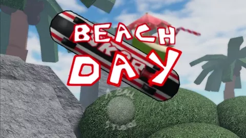 Beach Day 1 - [Ball Studios]