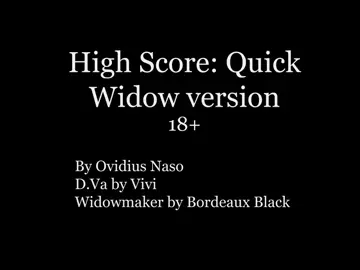 High score quick:widowmaker by ovidius naso
