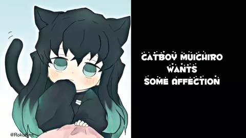Catboy Muichiro Wants Some Affection