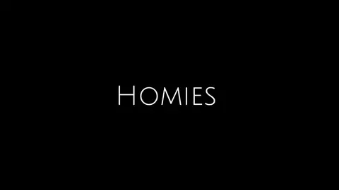 Homies