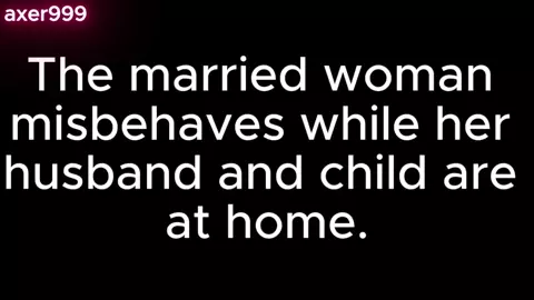 While husband cheating